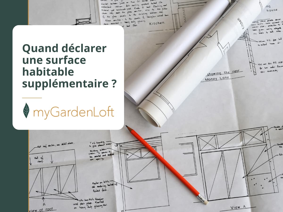 Quand déclarer une surface habitable supplémentaire ?